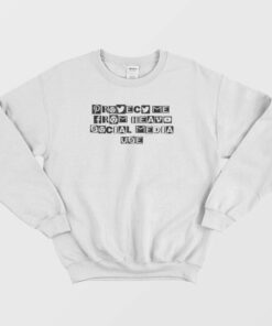 Protect Me From Heavy Social Media Use Graphic Sweatshirt 1