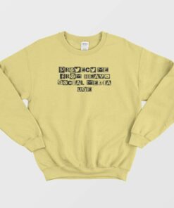 Protect Me From Heavy Social Media Use Graphic Sweatshirt 1 Protect Me From Heavy Social Media Use Graphic Sweatshirt 2