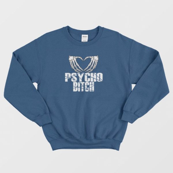 Psycho Bitch Skeleton Heart Classic Sweatshirt