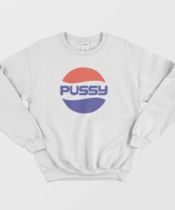 Pussy Logo Parody Sweatshirt 2 Pussy Logo Parody Sweatshirt 3