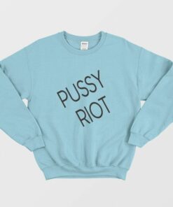 Pussy Riot Funny Sweatshirt 2