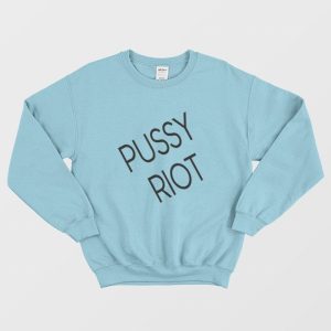 Pussy Riot Funny Sweatshirt 2