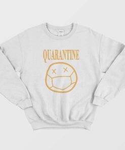 Quarantine Mood 2020 Sweatshirt 1