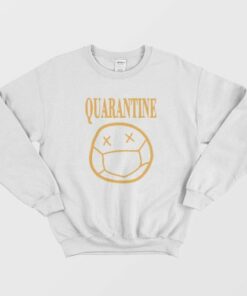 Quarantine Mood 2020 Sweatshirt 1 Quarantine Mood 2020 Sweatshirt 2