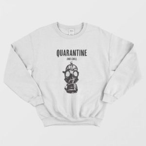 Quarantine and Chill Face Mask Sweatshirt