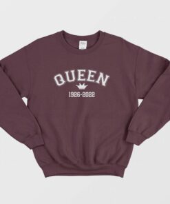Queen Elizabeth 1926 2022 Sweatshirt 1