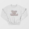 Queer and Relaxed Sweatshirt