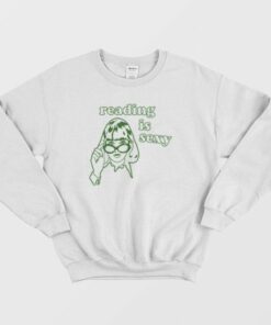 Reading Is Sexy Sweatshirt 2