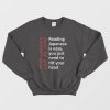 Reading Japanese Is Easy You Just Need To Tilt Your Head Sweatshirt