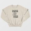 Relationship Status Single Married Taken By Master Plumber Sweatshirt