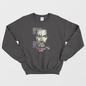 Remember Me And Let The Music Play Sweatshirt 2