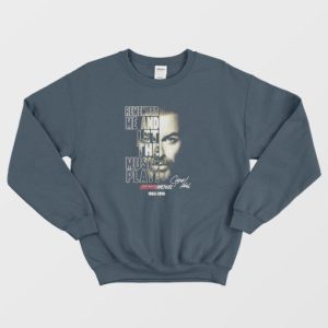 Remember Me And Let The Music Play Sweatshirt 3