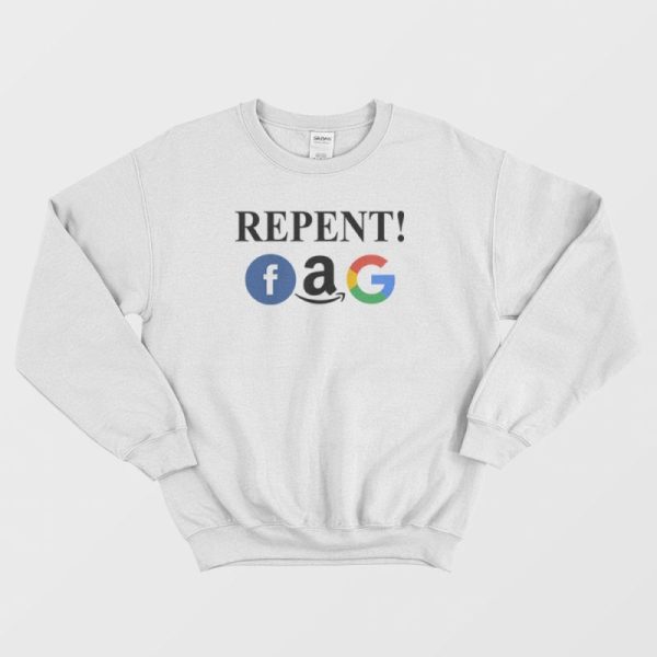 Repent Fag Sweatshirt