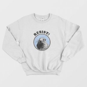 Resist Groundhog Funny Sweatshirt 4