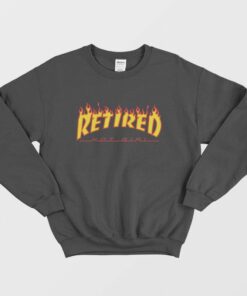 Retired Hot Girl Sweatshirt 1