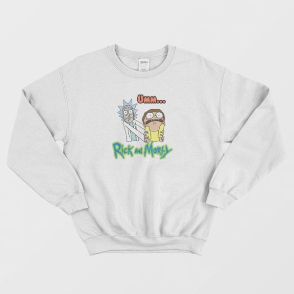 Rick And Morty Funny Sweatshirt