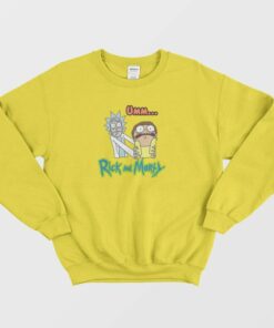 Rick And Morty Funny Sweatshirt 1 Rick And Morty Funny Sweatshirt 2