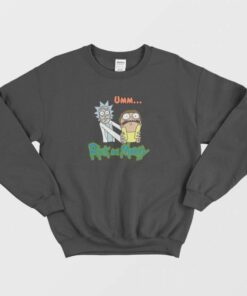 Rick And Morty Funny Sweatshirt 2 Rick And Morty Funny Sweatshirt 3
