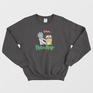 Rick And Morty Funny Sweatshirt 3