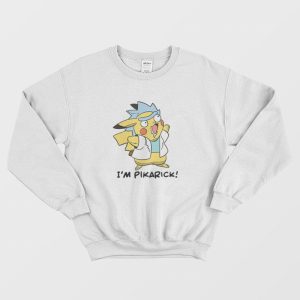 Rick and Morty Parody I’m Pikarick Sweatshirt