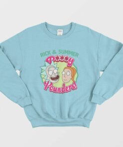 Rick and Summer Pussy Pounders Sweatshirt Rick and Morty 1