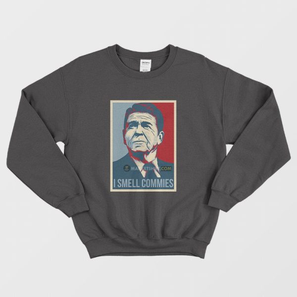 Ronald Reagan I Smell Commies Political Humor Funny Sweatshirt