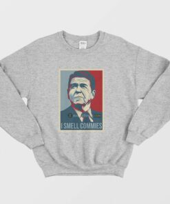 Ronald Reagan I Smell Commies Political Humor Funny Sweatshirt 1 Ronald Reagan I Smell Commies Political Humor Funny Sweatshirt 2
