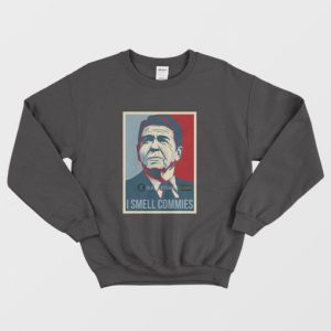 Ronald Reagan I Smell Commies Political Humor Funny Sweatshirt 3