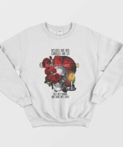 Roses Are Red Candles Are Lit Do No Harm But Take No Shit Sweatshirt 2