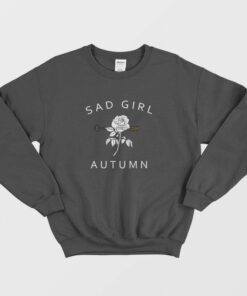 Sad Girl Autumn Sweatshirt 1