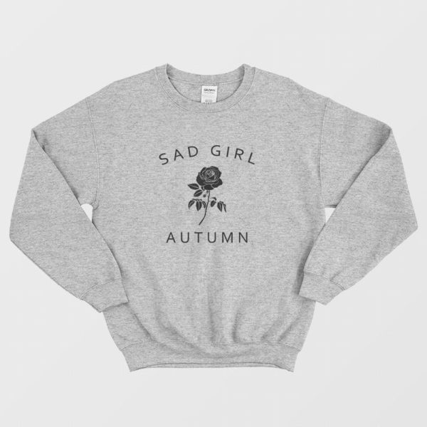 Sad Girl Autumn Sweatshirt