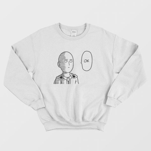 Saitama OK One Punch Man Sweatshirt