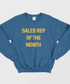 Sales Rep of the Month Sweatshirt Hot Rod 2