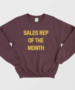 Sales Rep of the Month Sweatshirt Hot Rod 3