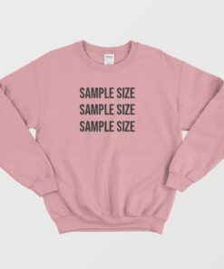 Sample Size Classic Sweatshirt 4