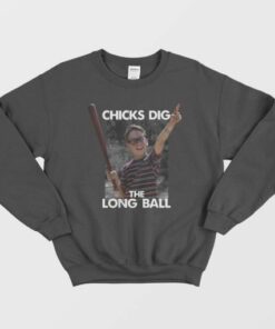 Sandlot Chicks Dig The Long Ball Sweatshirt 2