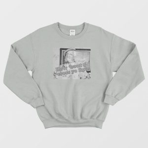 Sanford and Son How Bout 5 Cross Yo Lip Sweatshirt