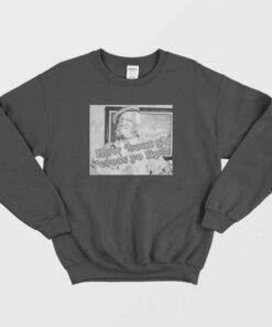 Sanford and Son How Bout 5 Cross Yo Lip Sweatshirt 3