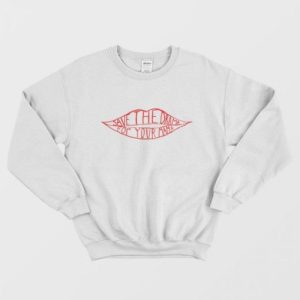 Save The Drama For Your Mama Sweatshirt