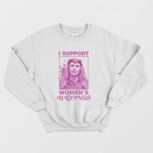 Scarlet Witch I Support Women’s Wrongs Sweatshirt