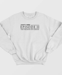 Schitts Creek Episode II The Folding Of Cheese Sweatshirt 1