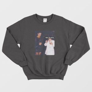 Selena Yolanda Saldivar Trust No Bitch Sweatshirt 1