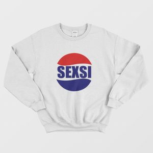 Sexsi Parody Sweatshirt
