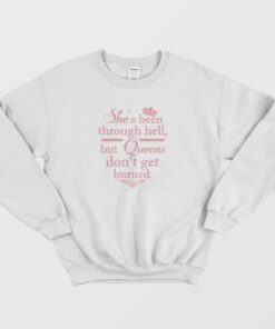 Shes Been Through Hell Sweatshirt 3