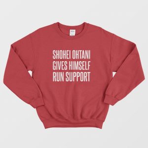 Shohei Ohtani Gives Himself Run Support Sweatshirt 1