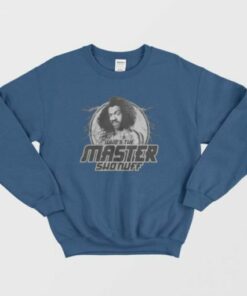 Shonuff Who's The Master Last Dragon Parody Sweatshirt 1 Shonuff Whos The Master Last Dragon Parody Sweatshirt 2