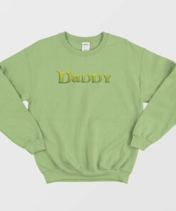 Shrek Daddy Funny Sweatshirt 1