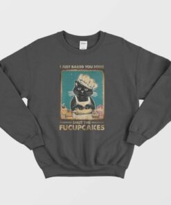 Shut The Fucupcakes Sweatshirt Vintage 3 Shut The Fucupcakes Sweatshirt Vintage 4