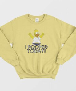Simpson I Pooped Today Humor Sweatshirt 1