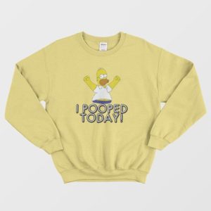 Simpson I Pooped Today Humor Sweatshirt 4